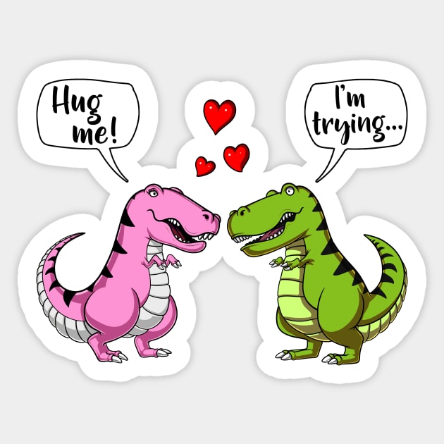 Cute T-Rex Dinosaur Hug Me Couple Sticker by underheaven